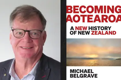 The author Michael Belgrave with the book cover of Becoming Aotearoa