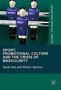 Masculinity in sport promotion: a contemporary crisis? - image2